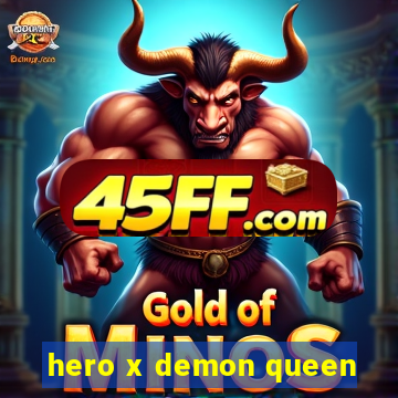 hero x demon queen
